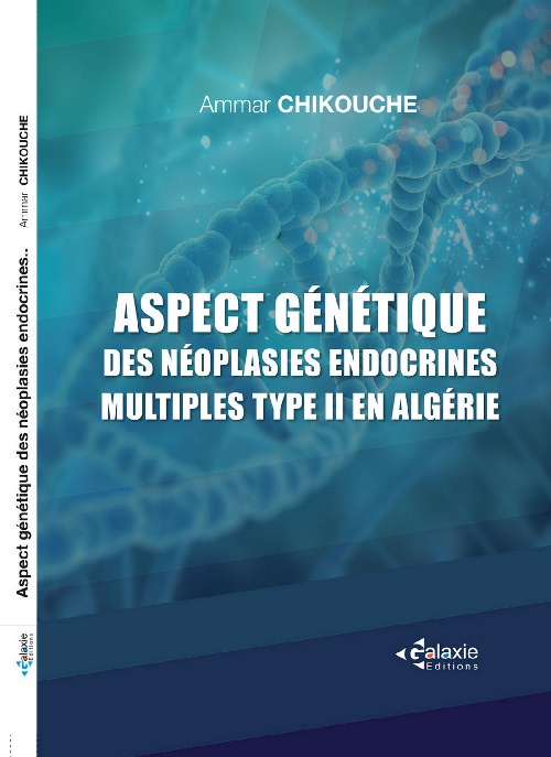 Aspect Génétique des Néoplasie Endocrines Multiples Type II en Algérie