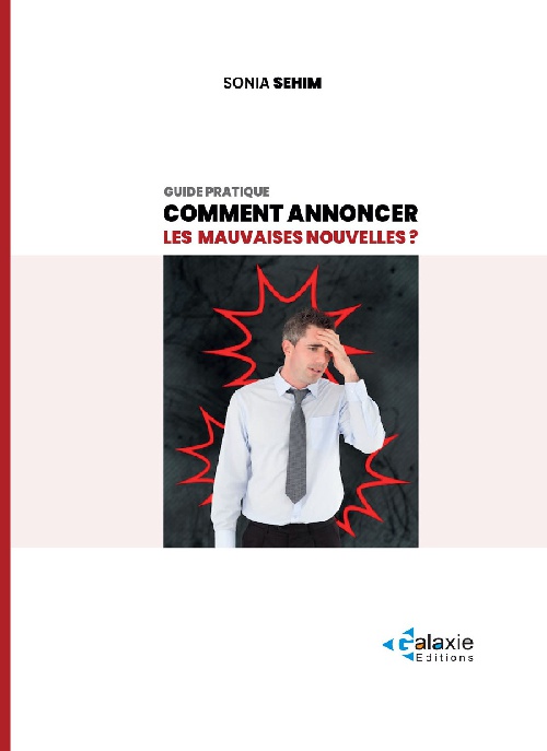 Guide pratique COMMENT ANONCER LES MAUVAISES NOUVELLES ?