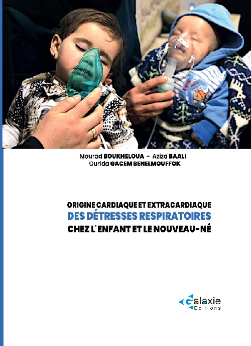origine cardiaque et extracardiaque des DÉTRESSES RESPIRATOIRES Chez l'Enfant et le Nouveau-Né