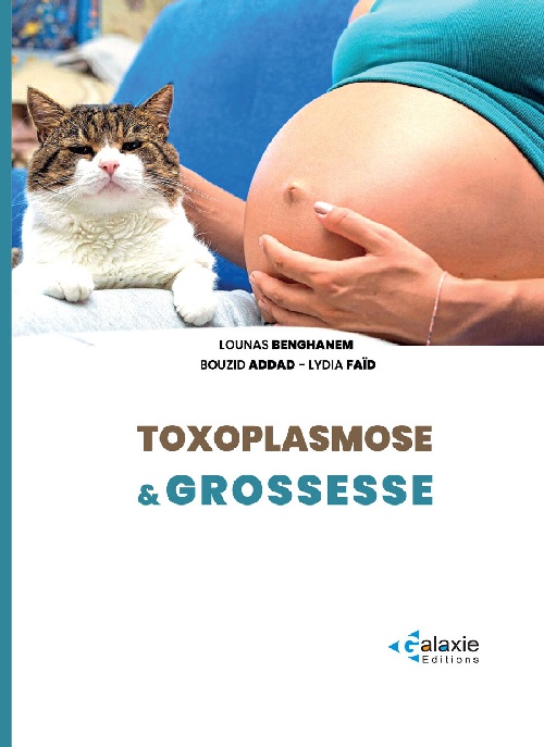TOXOPLASMOSE ET GROSSESSE