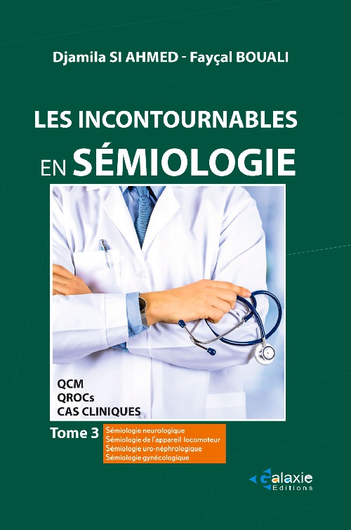 Les Incontournables en SÉMIOLOGIE Tome 3