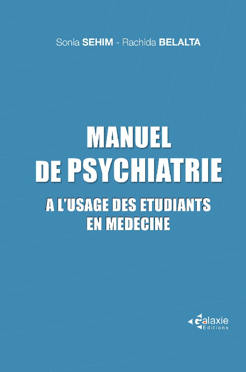 Manuel de PSYCHIATRIE à l'usage des étudiants en médecine