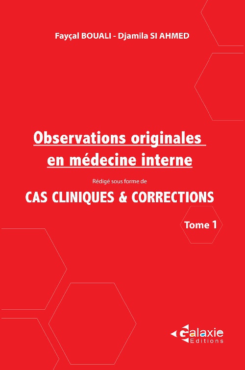 Observations Originales en Médecine Interne Tome 1