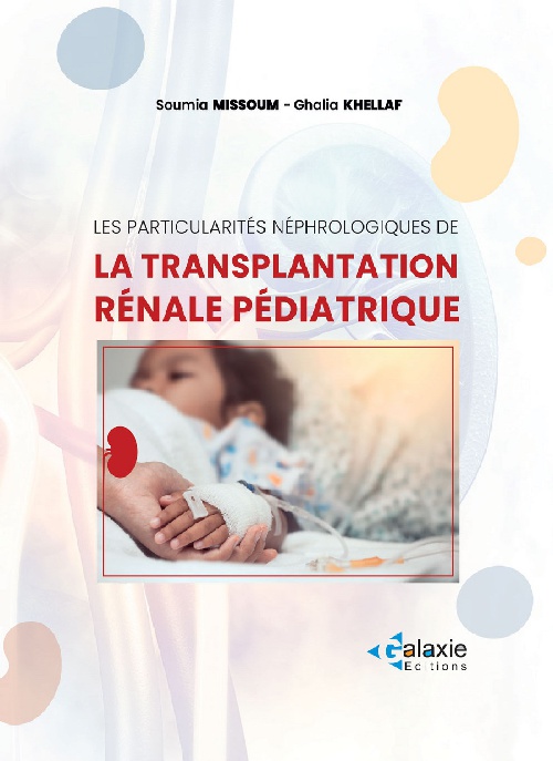 les particularités néphrologiques de LA TRANSPLANTATION RÉNALE PÉDIATRIQUE