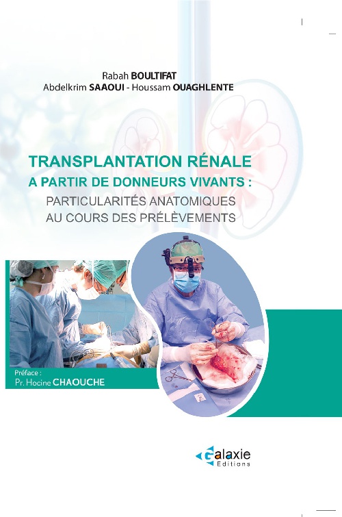 Transplantation rénale à partir de donneurs vivants: Particularités anatomiques au cours des prélèvements